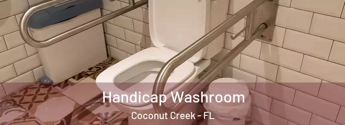 Handicap Washroom Coconut Creek - FL