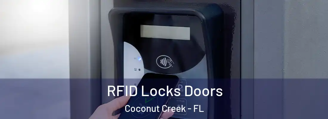 RFID Locks Doors Coconut Creek - FL